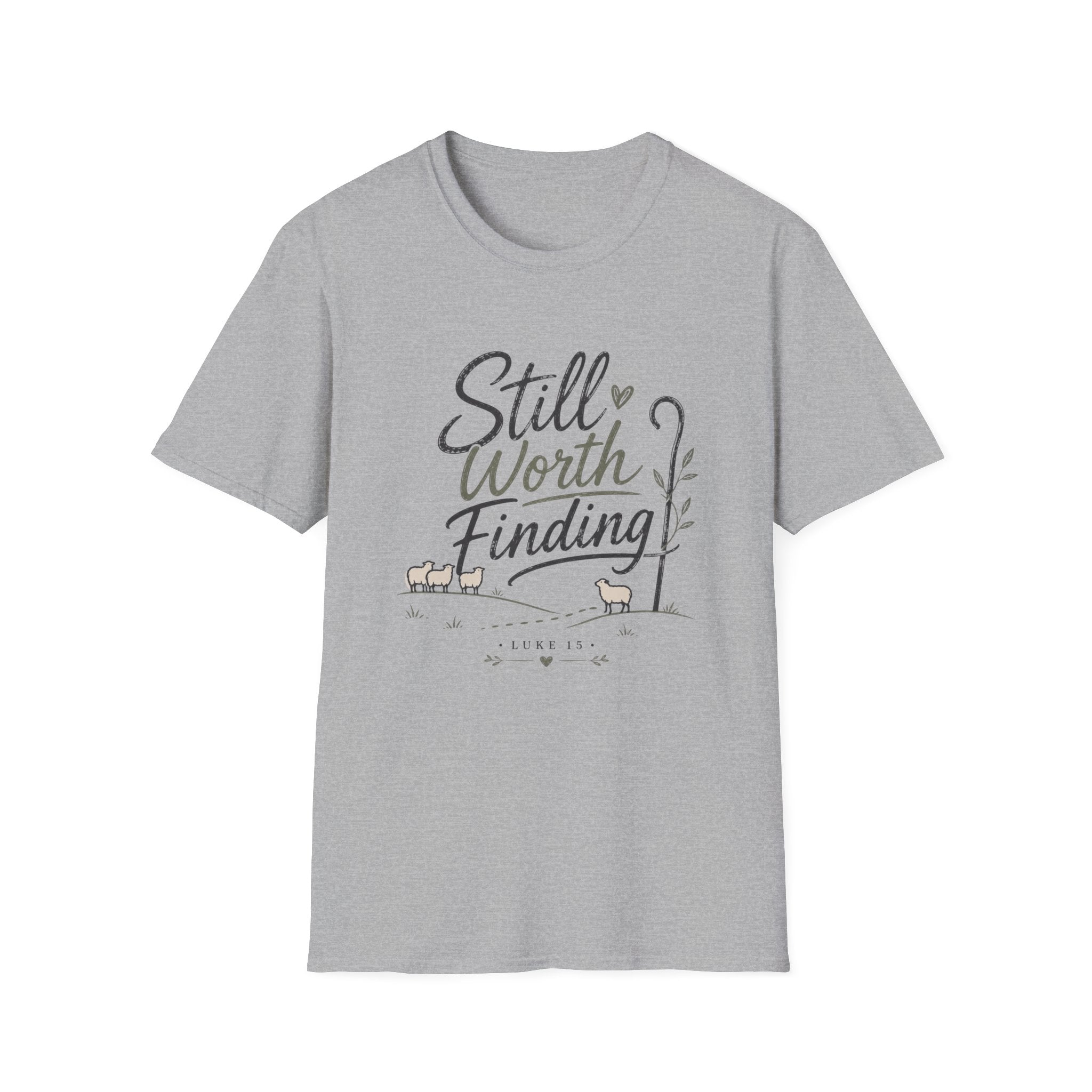 Still Worth Finding T-Shirt