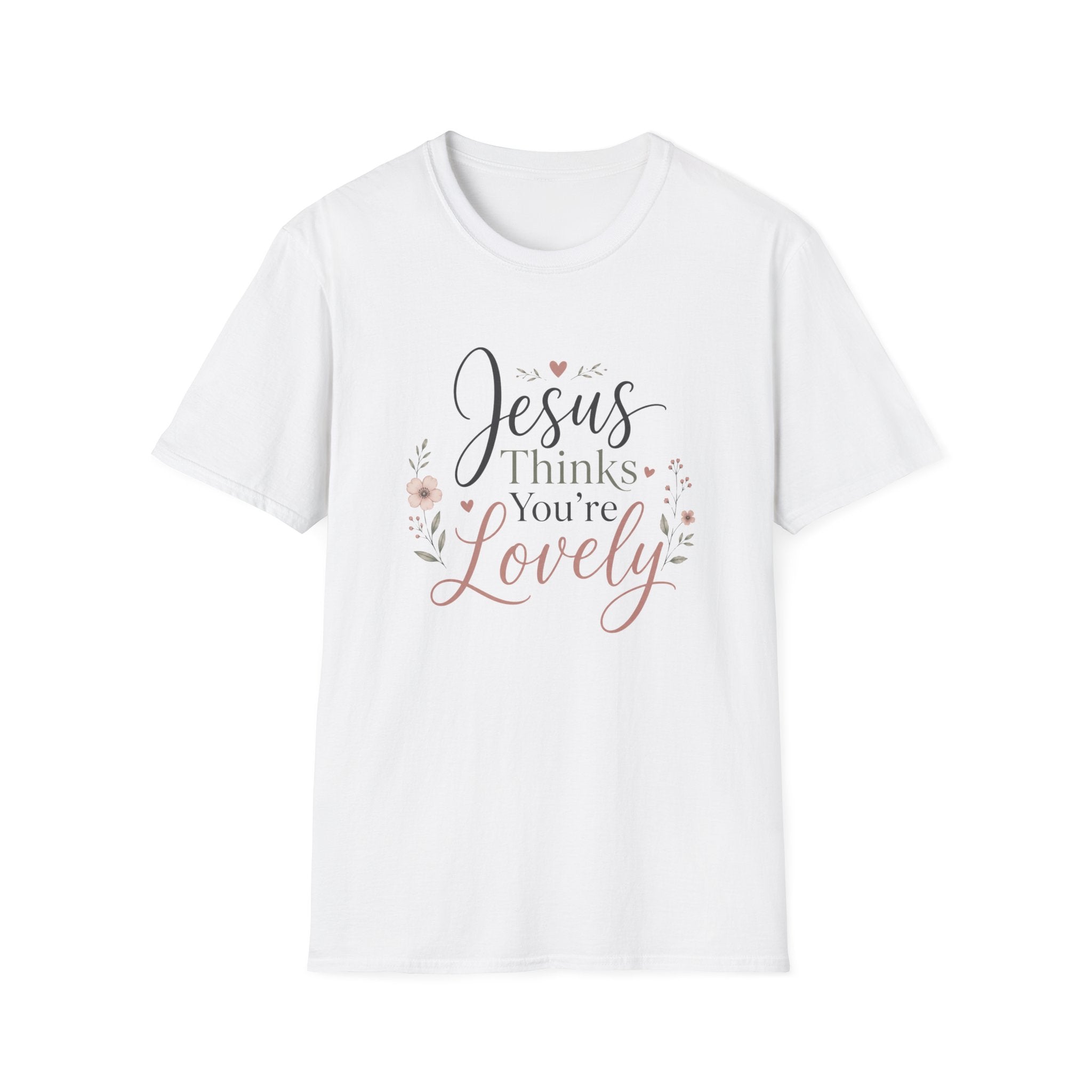Jesus Thinks You're Lovely T-Shirt