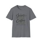 Jesus First, Coffee Second T-Shirt