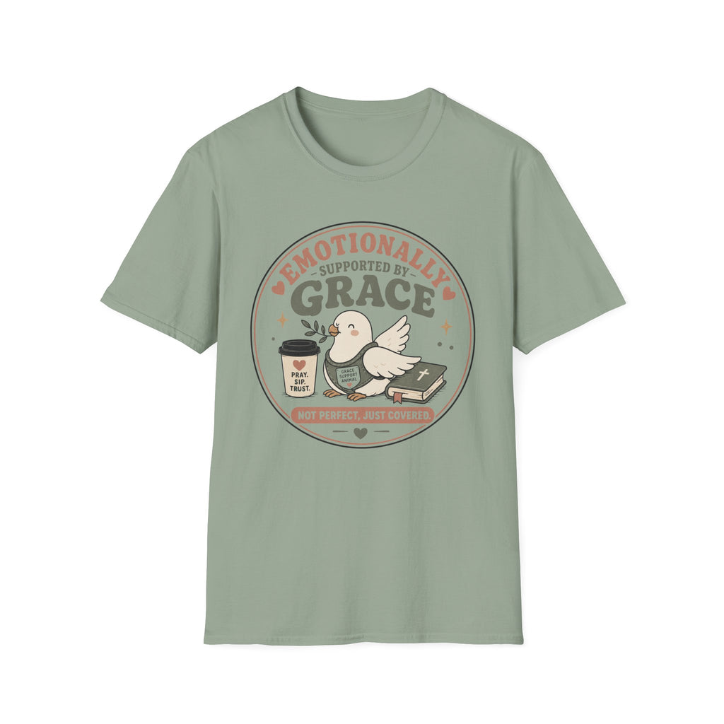 Emotionally Supported By Grace T-Shirt