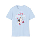 God's Silliest Goose T-Shirt