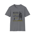 Never Underestimate The Little Guy T-Shirt