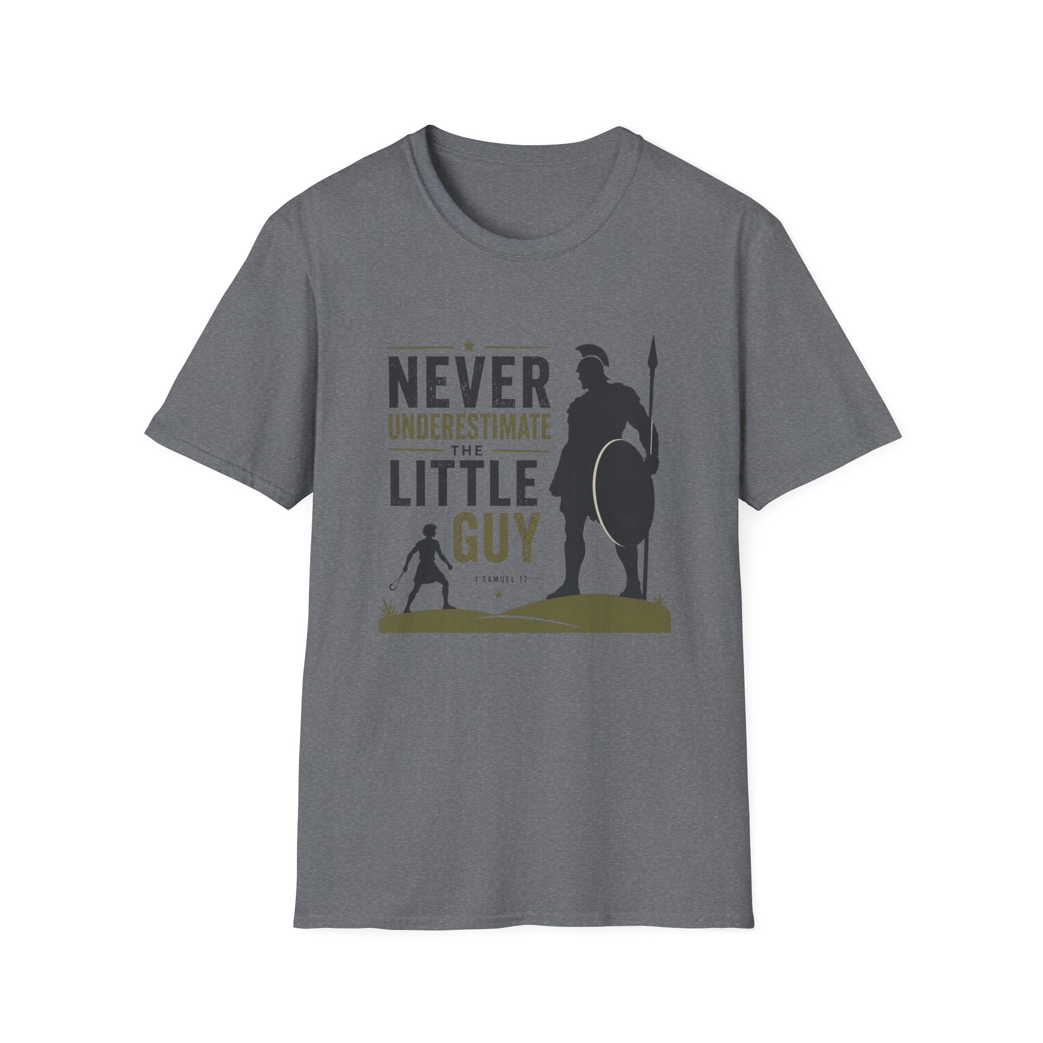 Never Underestimate The Little Guy T-Shirt