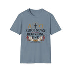 Good News From Beginning T-Shirt