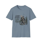 I Found Jesus T-Shirt