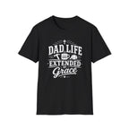Dad Life Extended By Grace T-Shirt