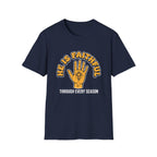 He Is Faithful T-Shirt