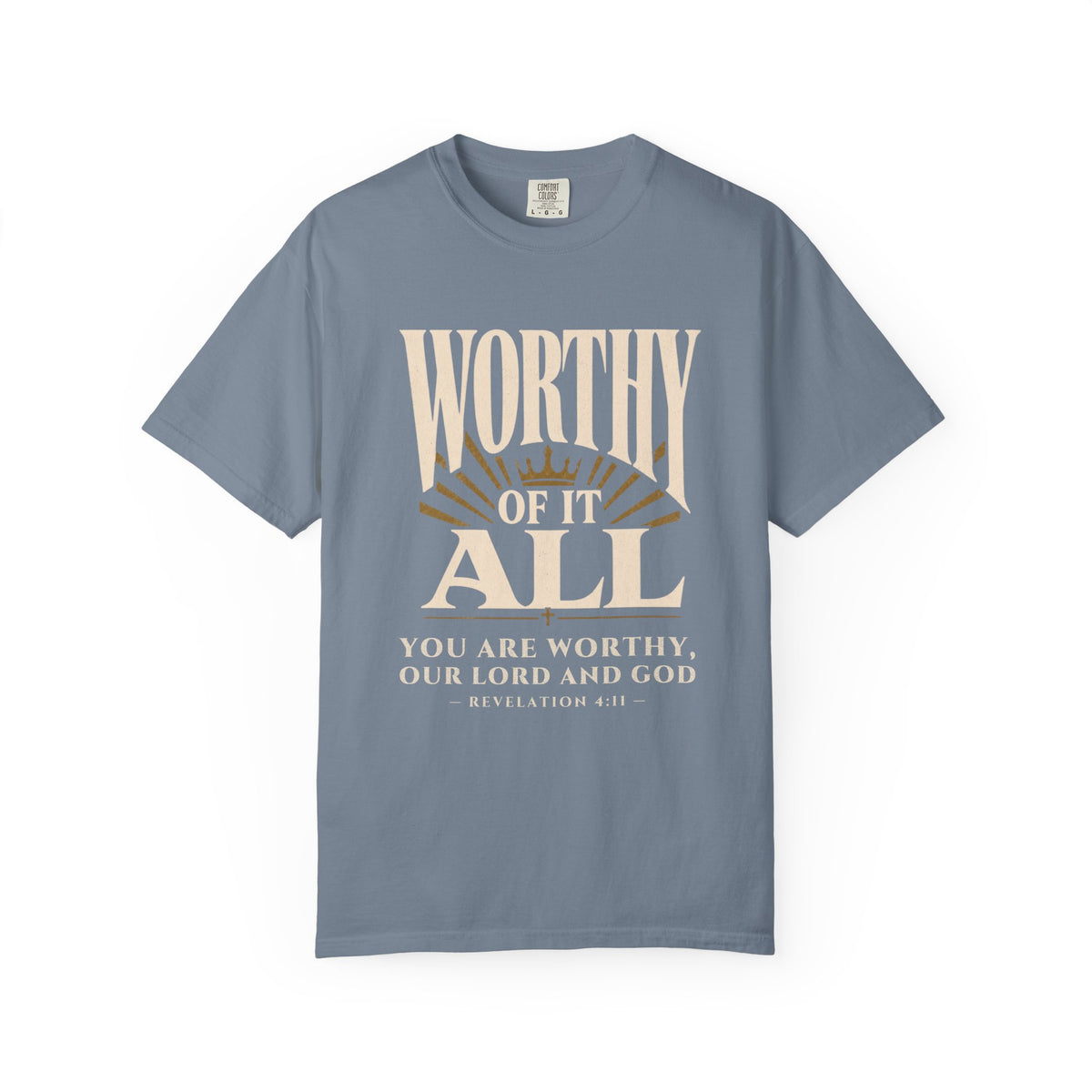Worthy T-Shirt