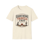Good News Travels Fast T-Shirt