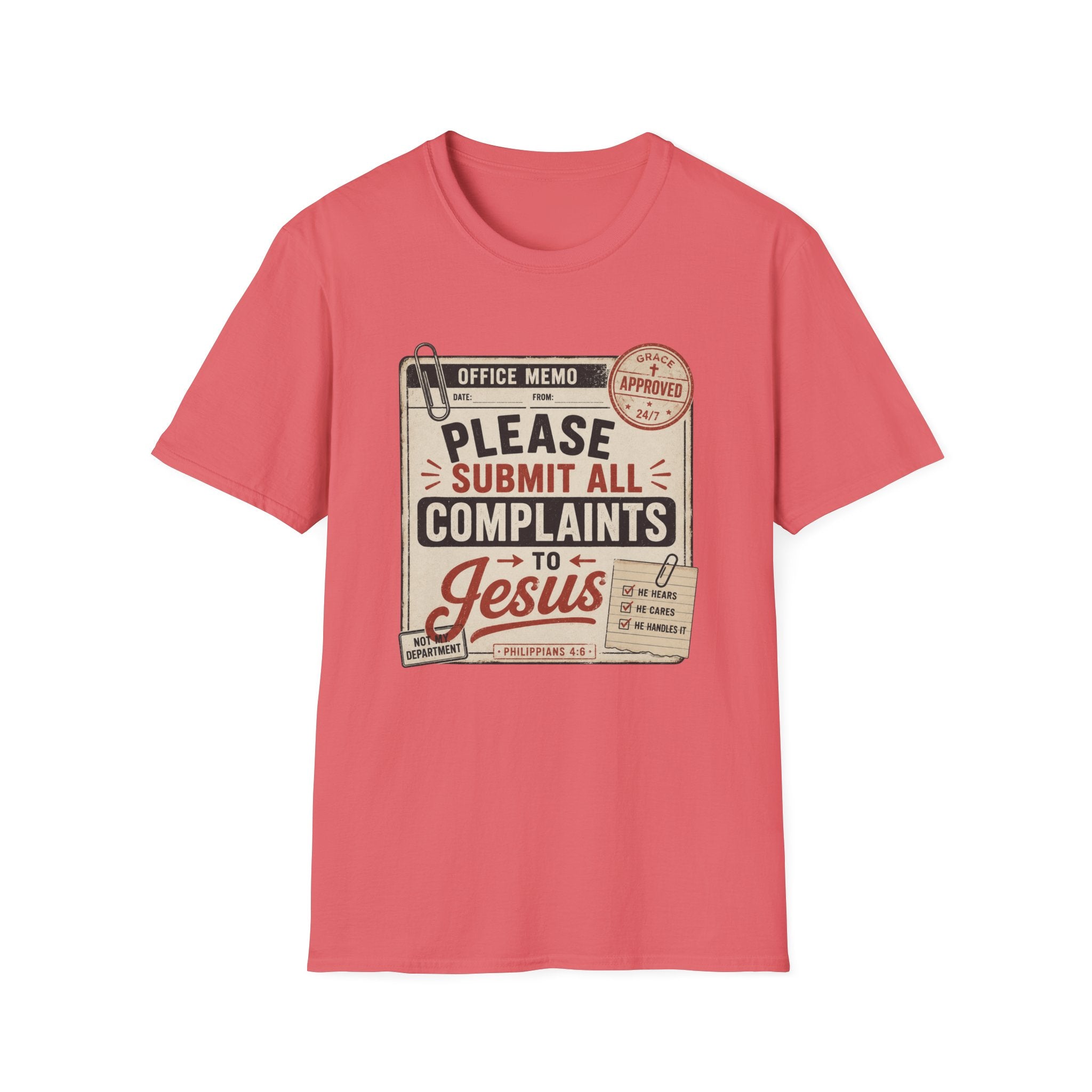 All Complaints To Jesus T-Shirt