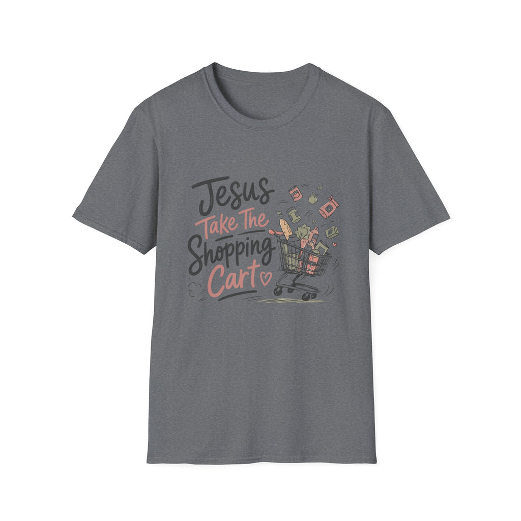 Jesus Take The Shopping Cart T-Shirt