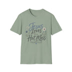 Jesus Loves This Hot Mess T-Shirt