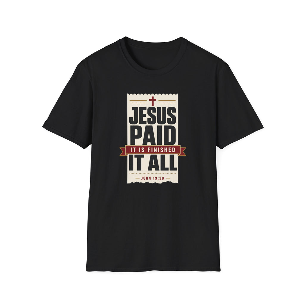 Jesus Paid It All T-Shirt