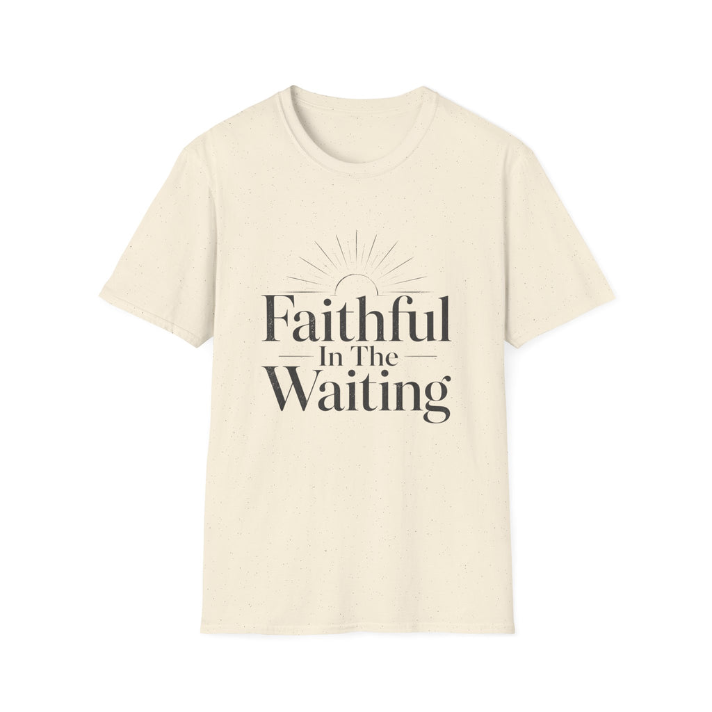 Faithful In The Waiting T-Shirt