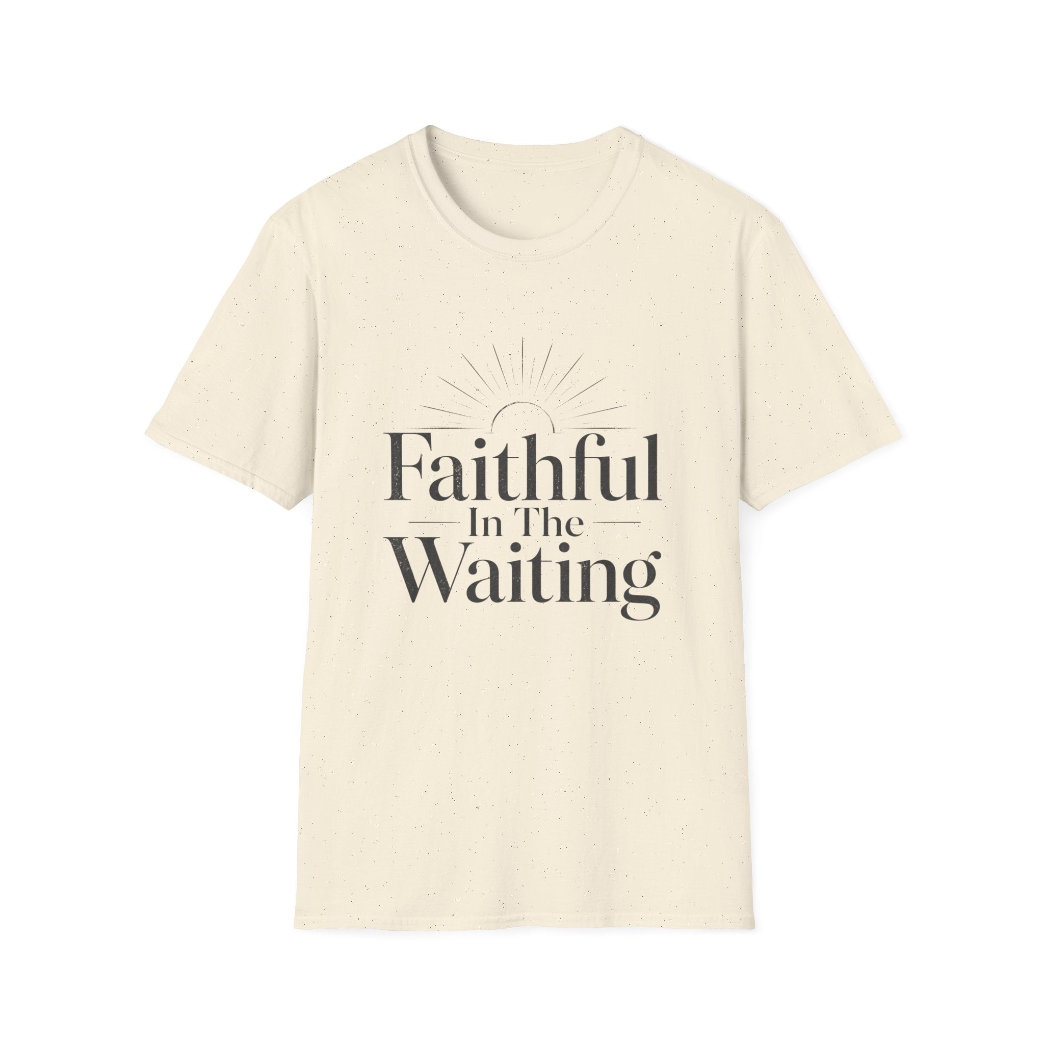 Faithful In The Waiting T-Shirt