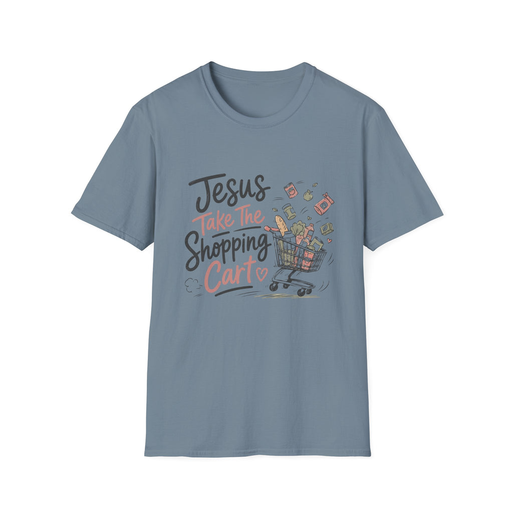 Jesus Take The Shopping Cart T-Shirt