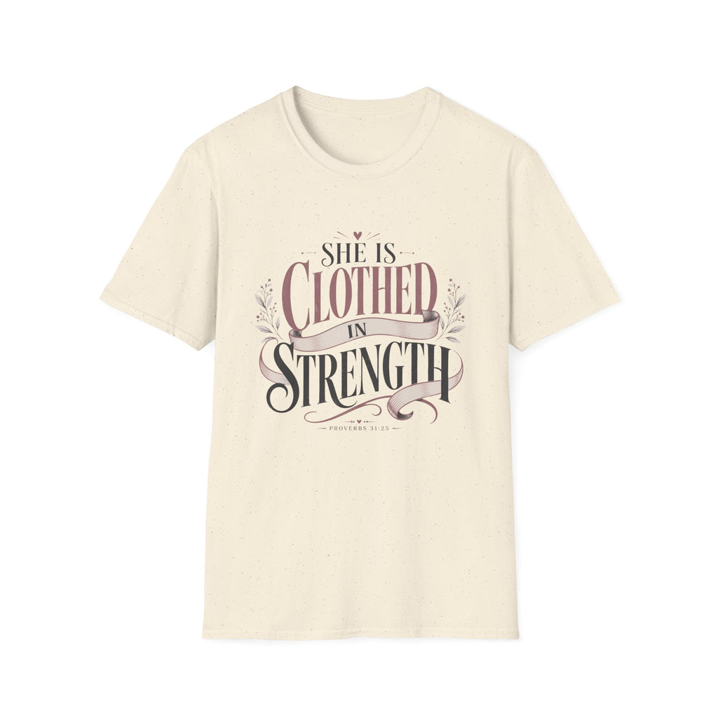 She Is Clothed In Strength T-Shirt