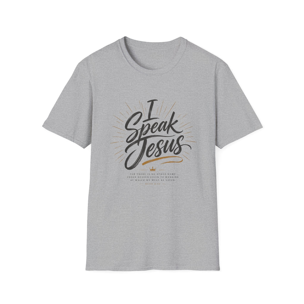 I Speak Jesus T-Shirt