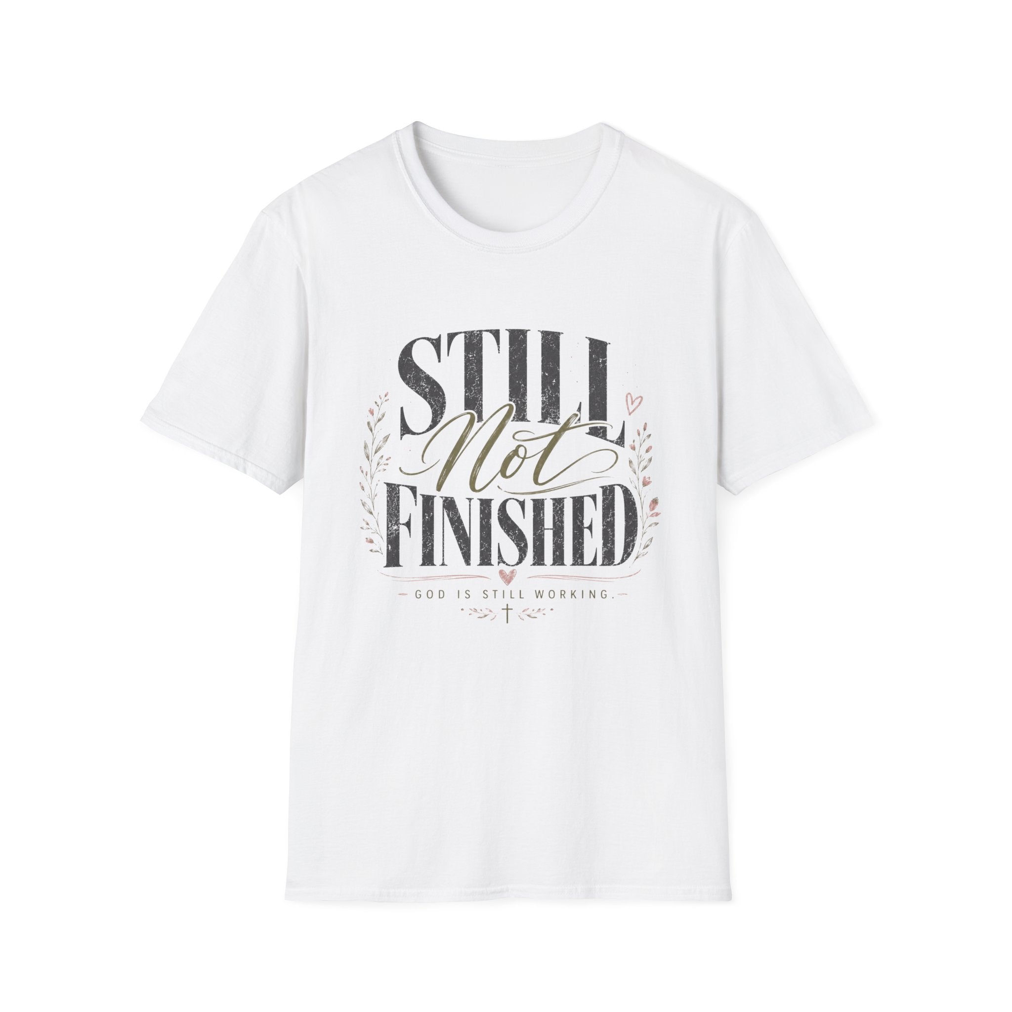 Still Not Finished T-Shirt