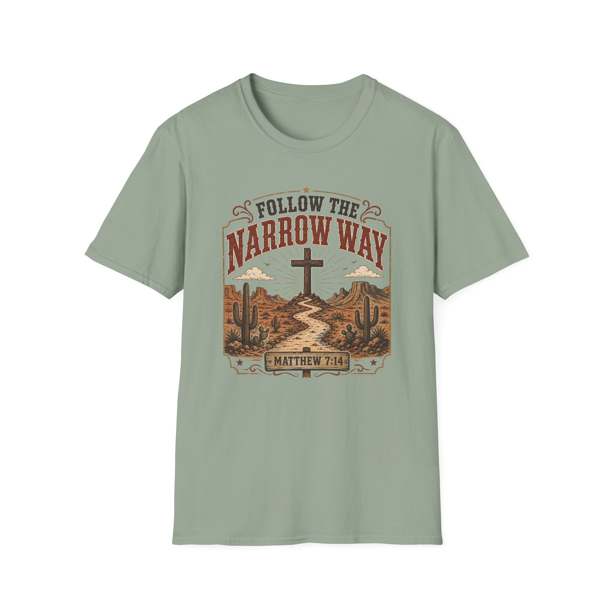 Follow The Narrow Way T-Shirt