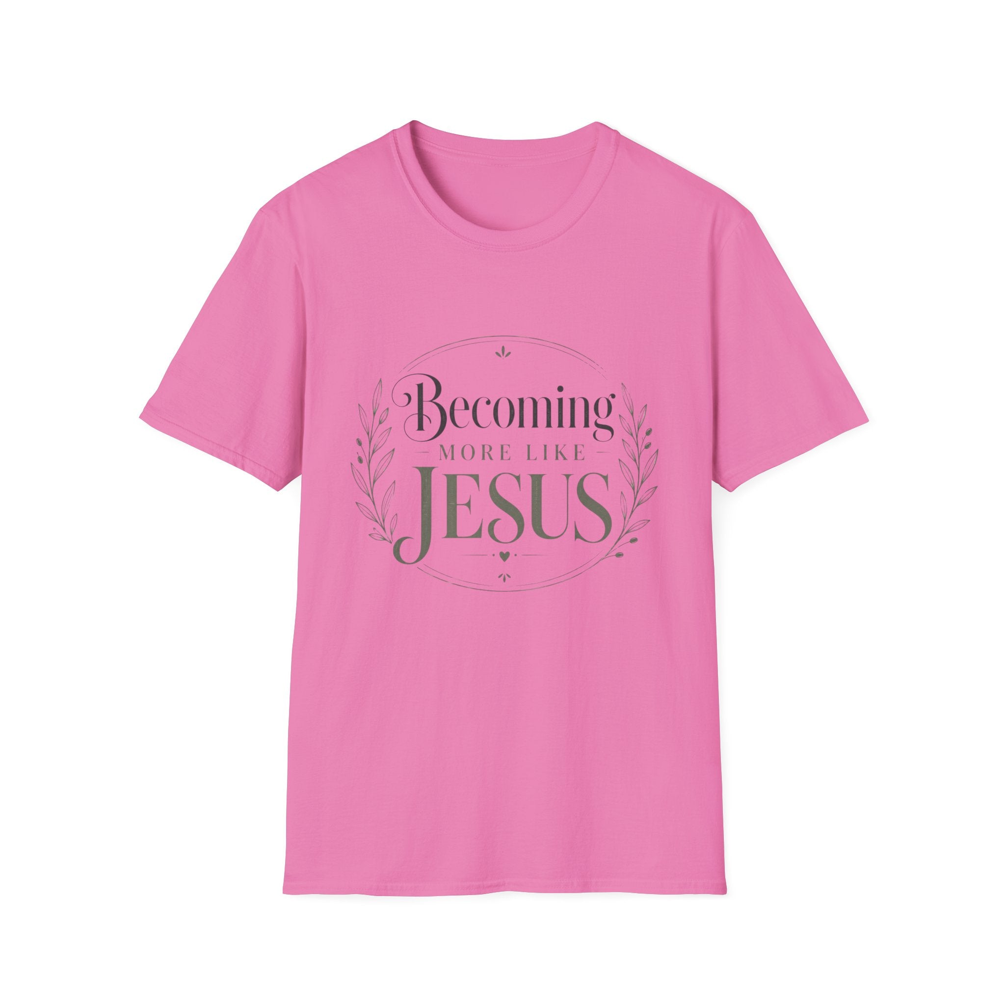 Becoming More Like Jesus T-Shirt