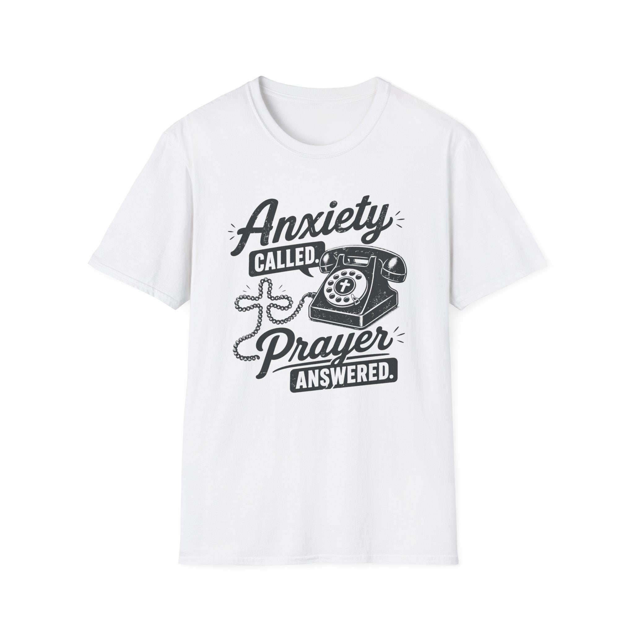 Anxiety Called Prayer Answered T-Shirt