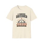 To Follow Jesus T-Shirt