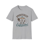 Spiritually Caffeinated T-Shirt