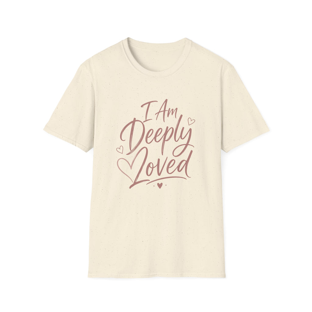 I Am Deeply Loved T-Shirt