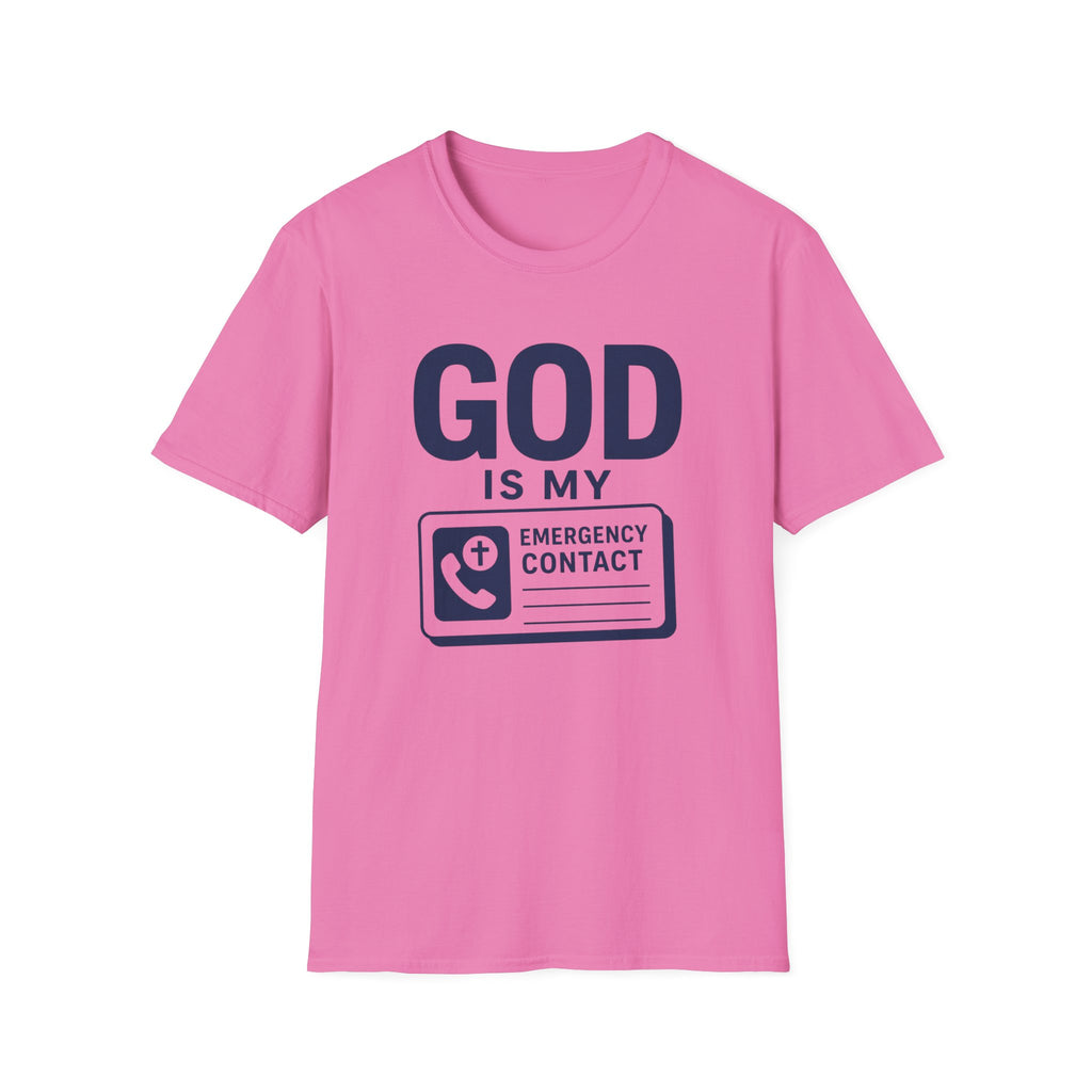 God Is My Emergency Contact T-Shirt