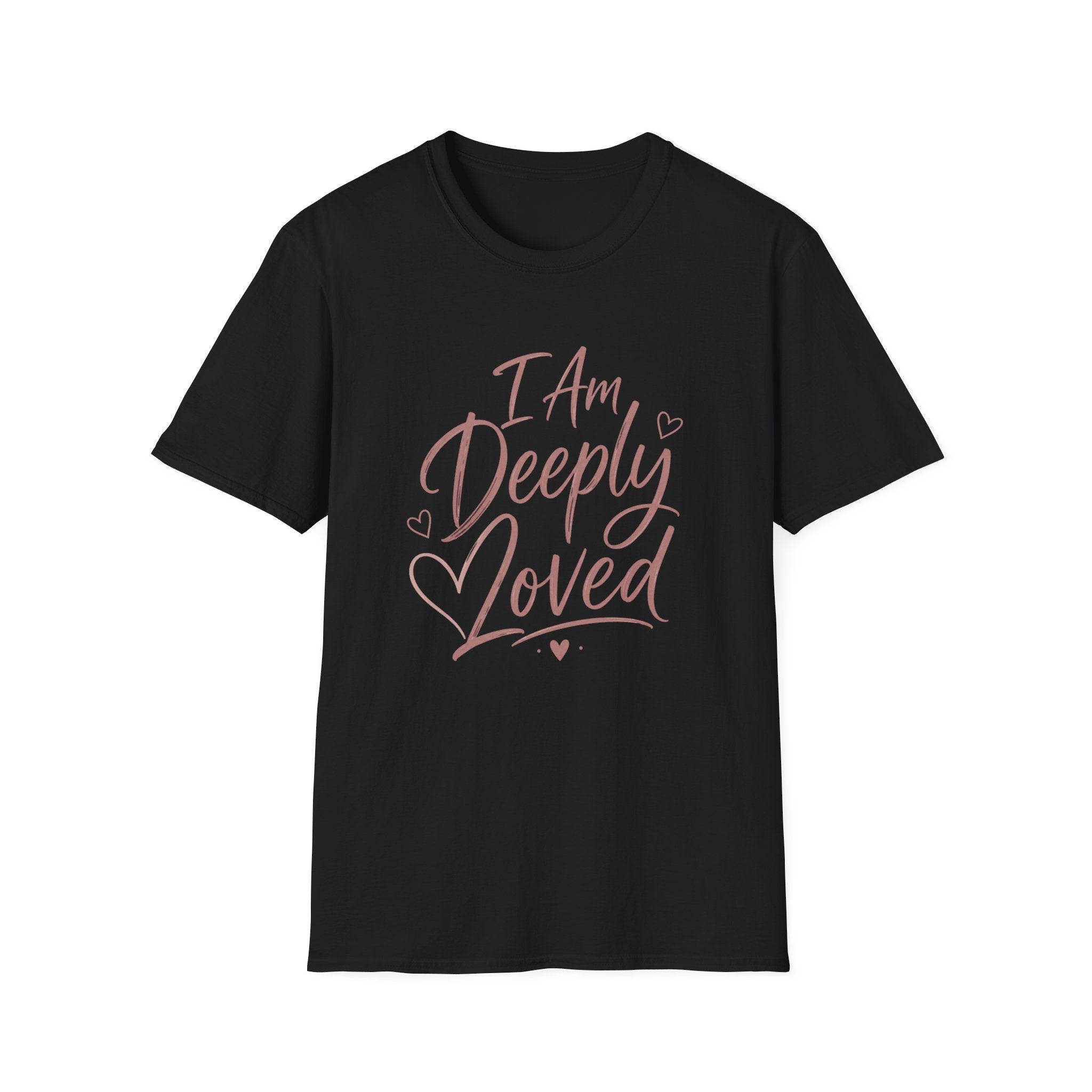 I Am Deeply Loved T-Shirt