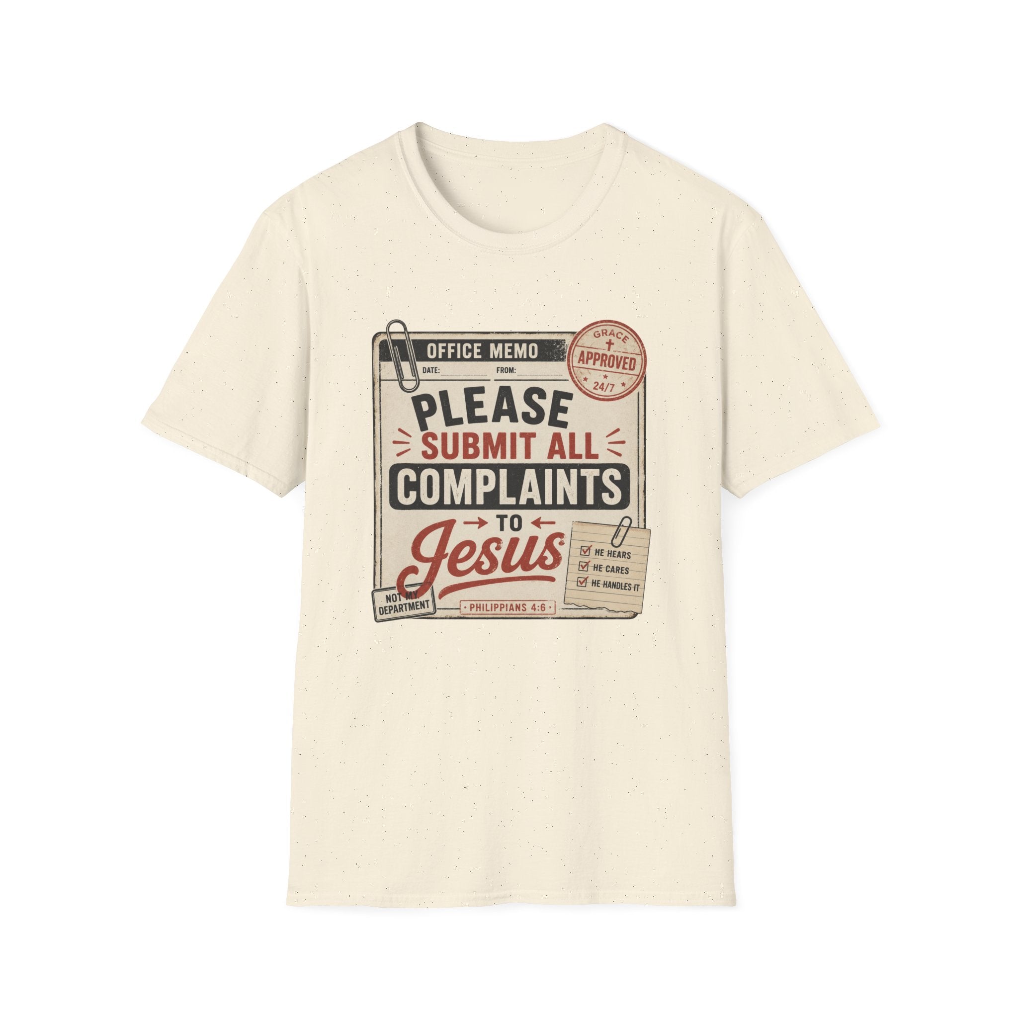 All Complaints To Jesus T-Shirt