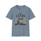 He Leads The Way T-Shirt
