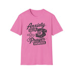 Anxiety Called Prayer Answered T-Shirt