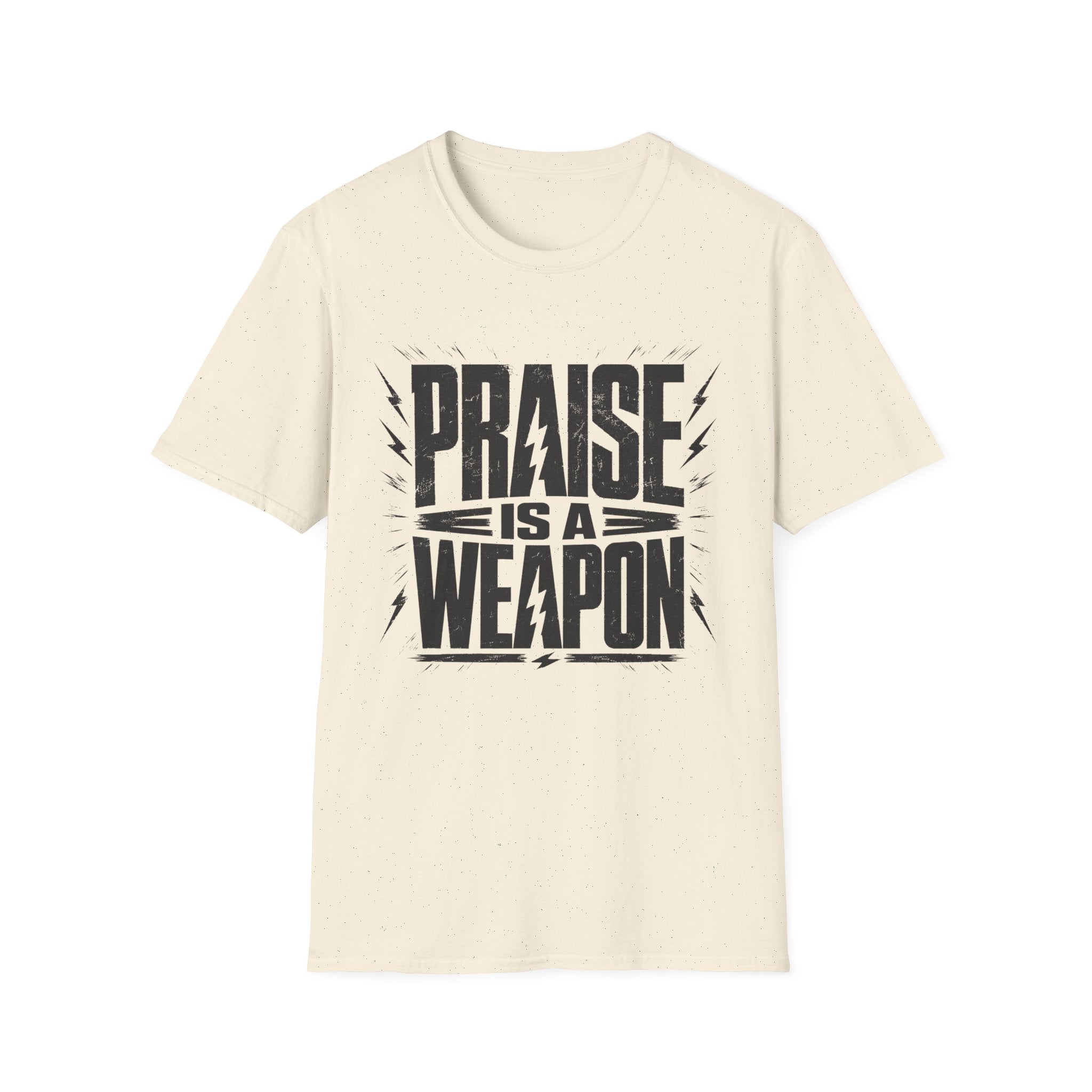 Praise Is A Weapon T-Shirt