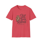 Still Being Restored T-Shirt