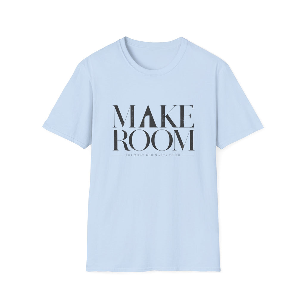 Make Room T-Shirt
