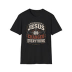 Jesus Changed Everything
