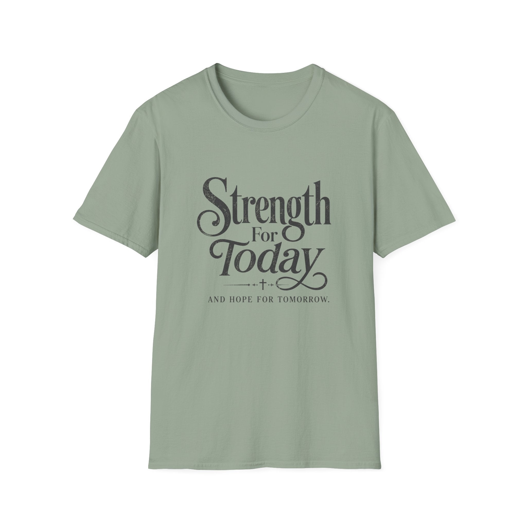 Strength For Today T-Shirt