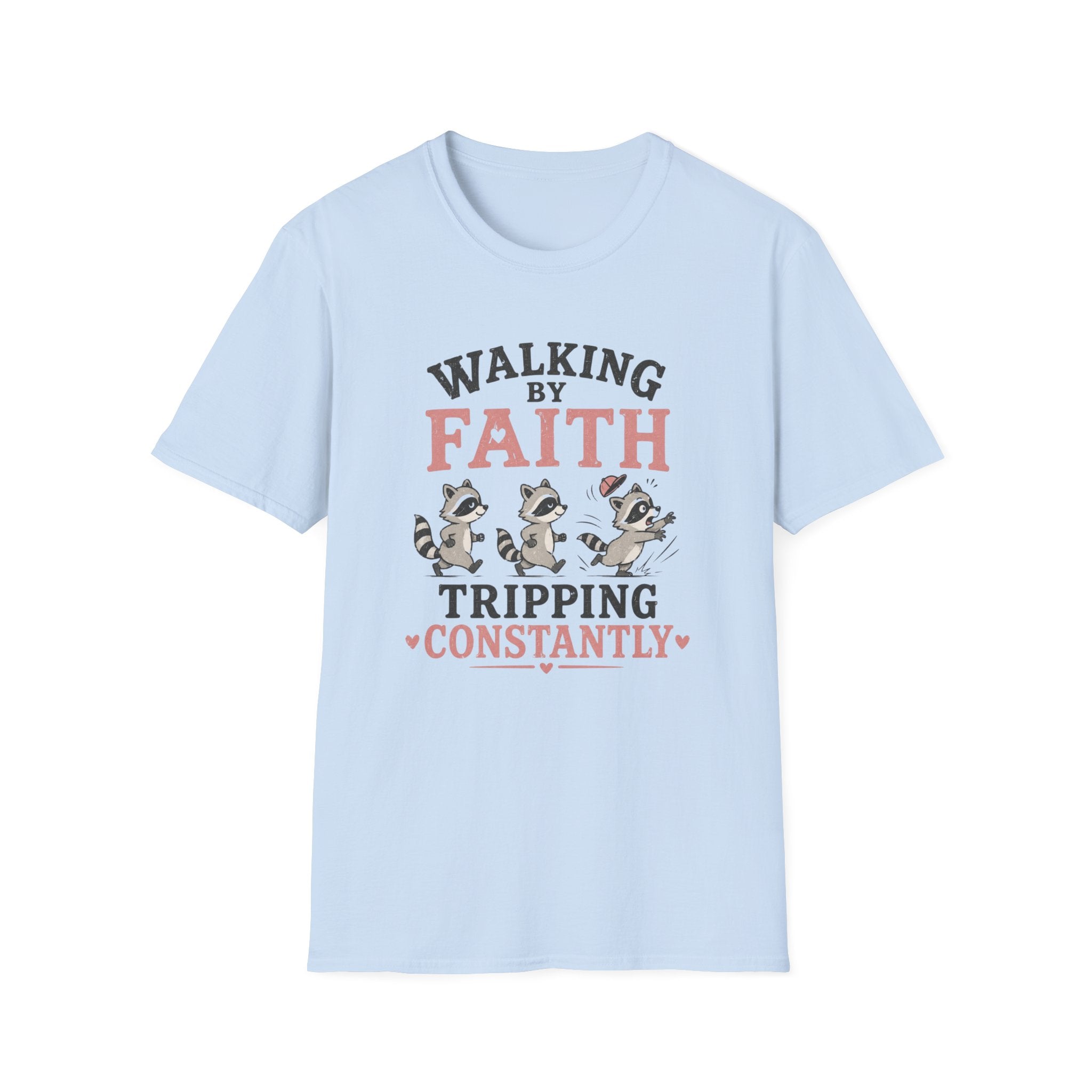 Walking By Faith Racoons T-Shirt