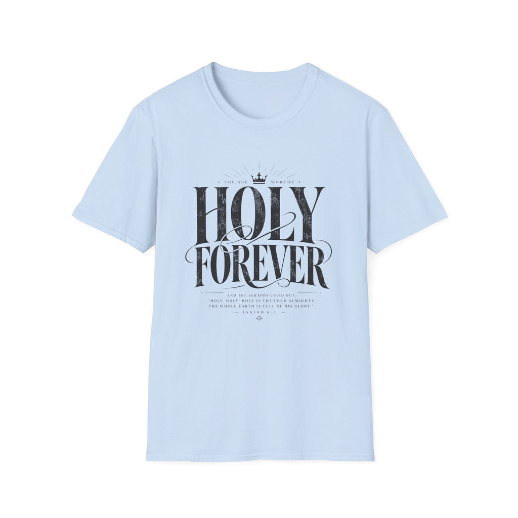 Holy Forever T-Shirt