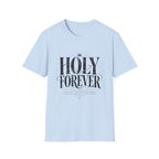 Holy Forever T-Shirt