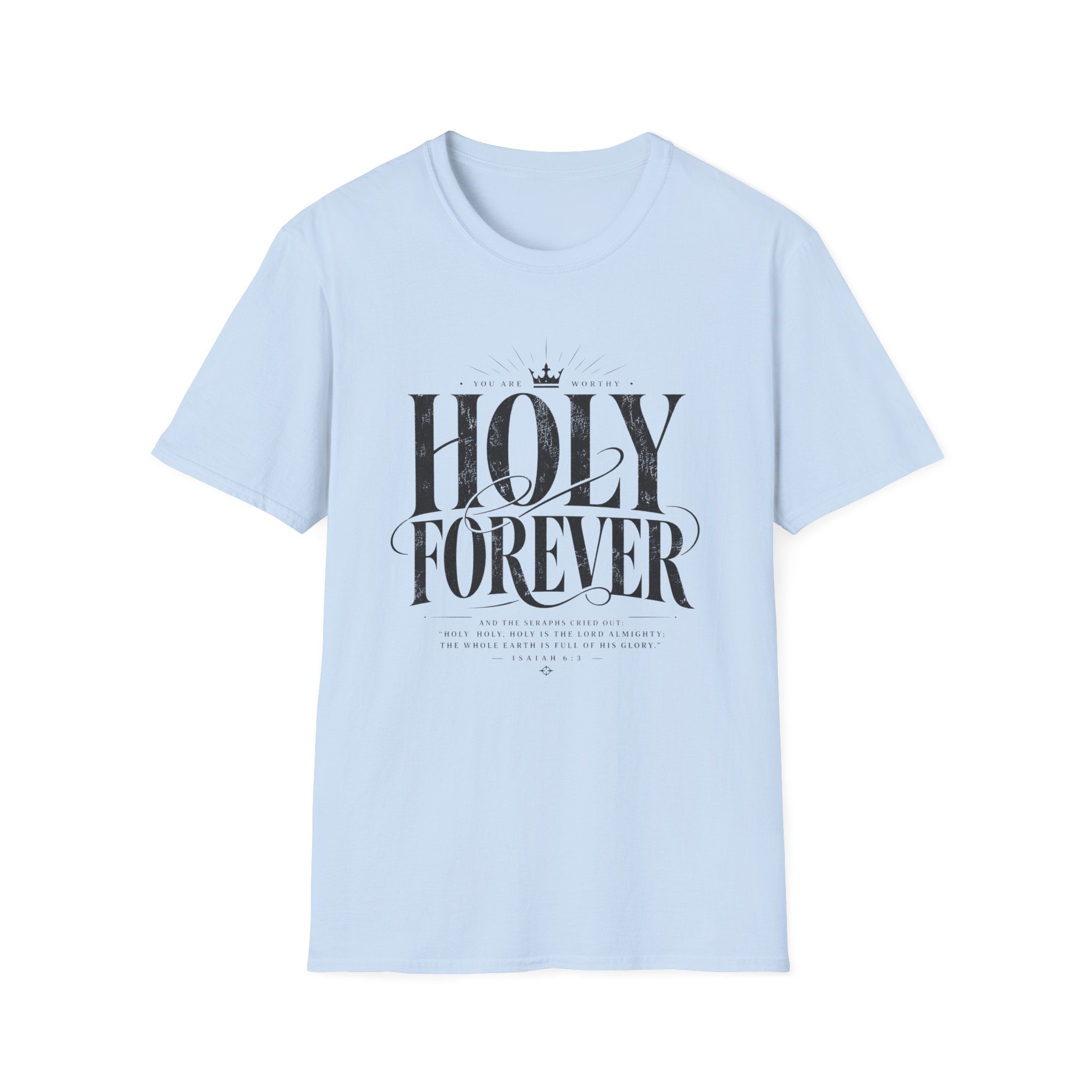 Holy Forever T-Shirt