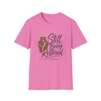 Still Being Restored T-Shirt