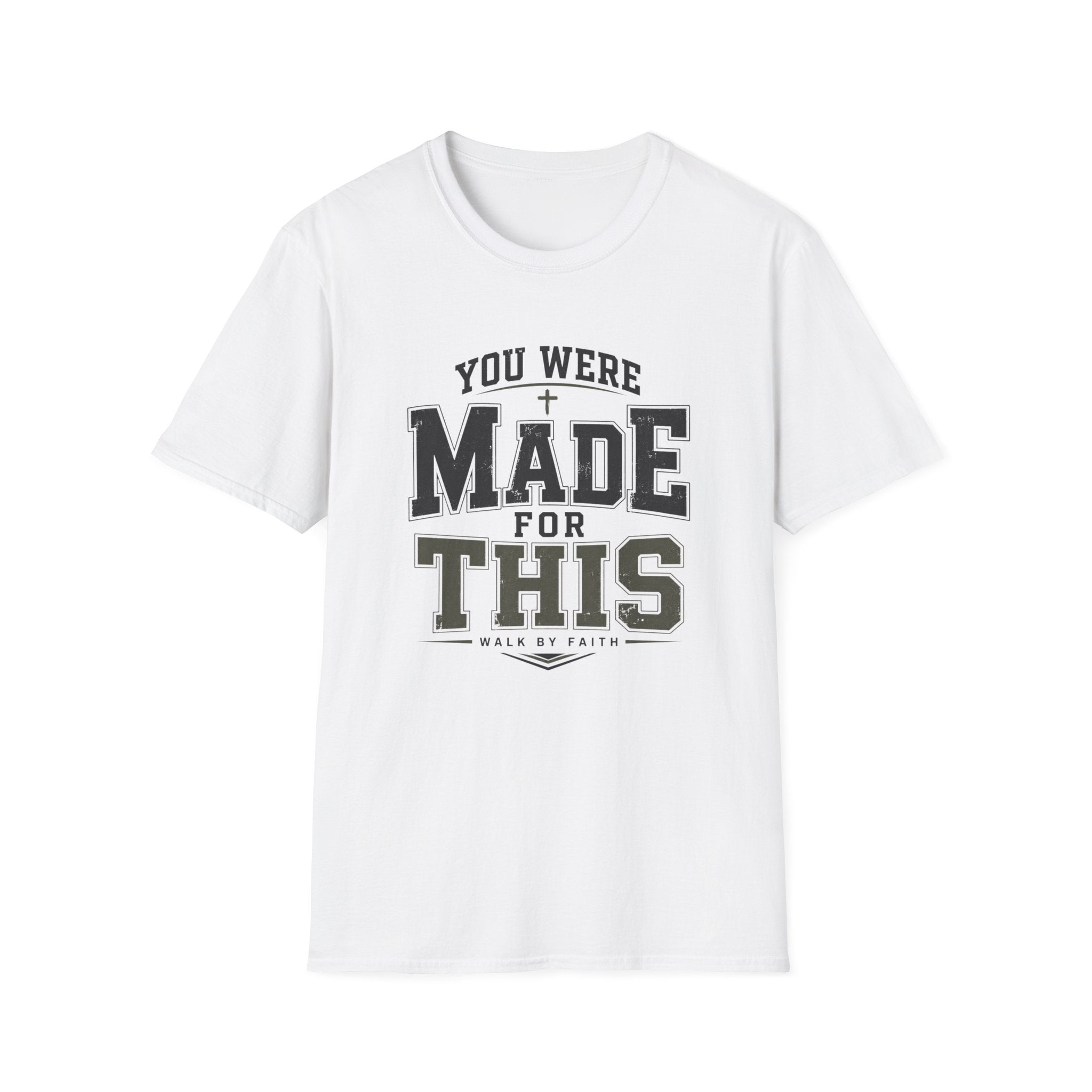You Were Made For This T-Shirt