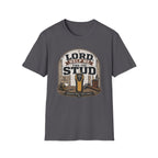 Lord Help Me Find The Stud T-Shirt
