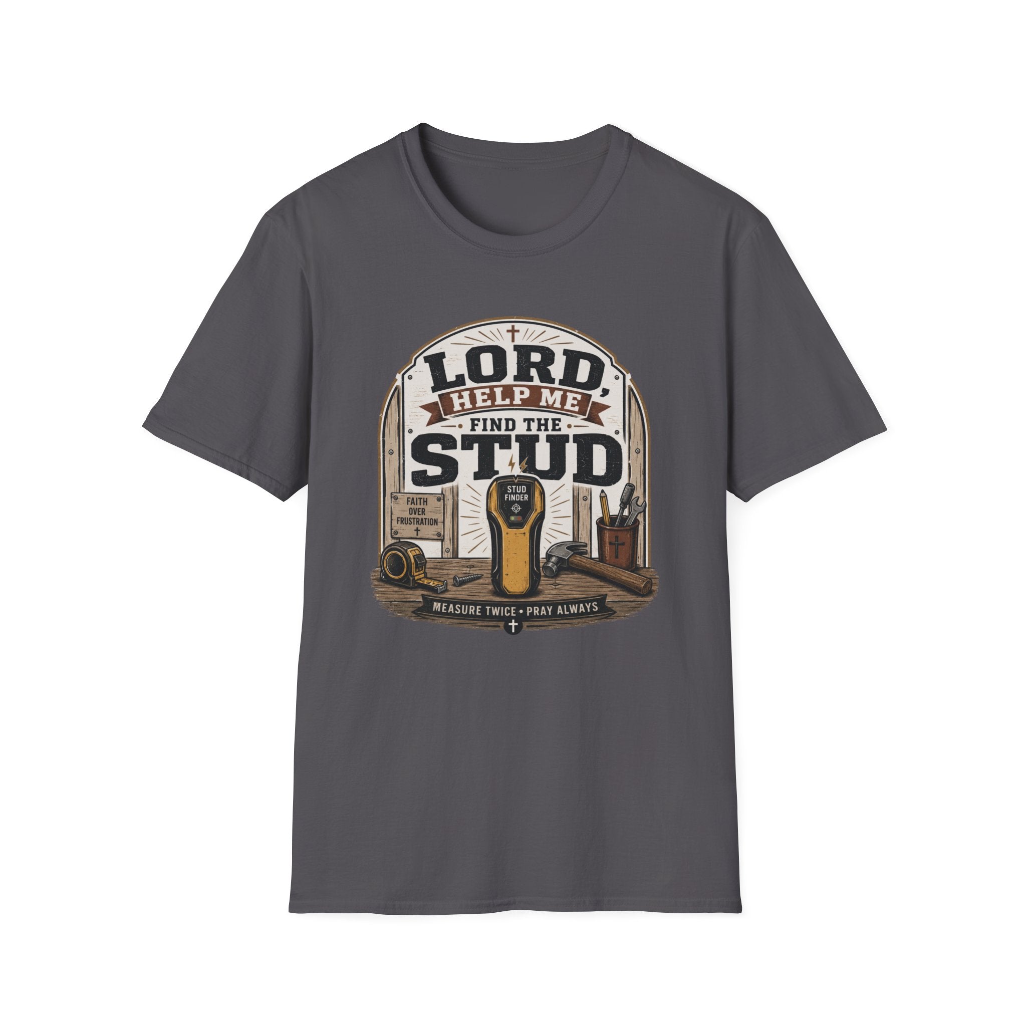 Lord Help Me Find The Stud T-Shirt