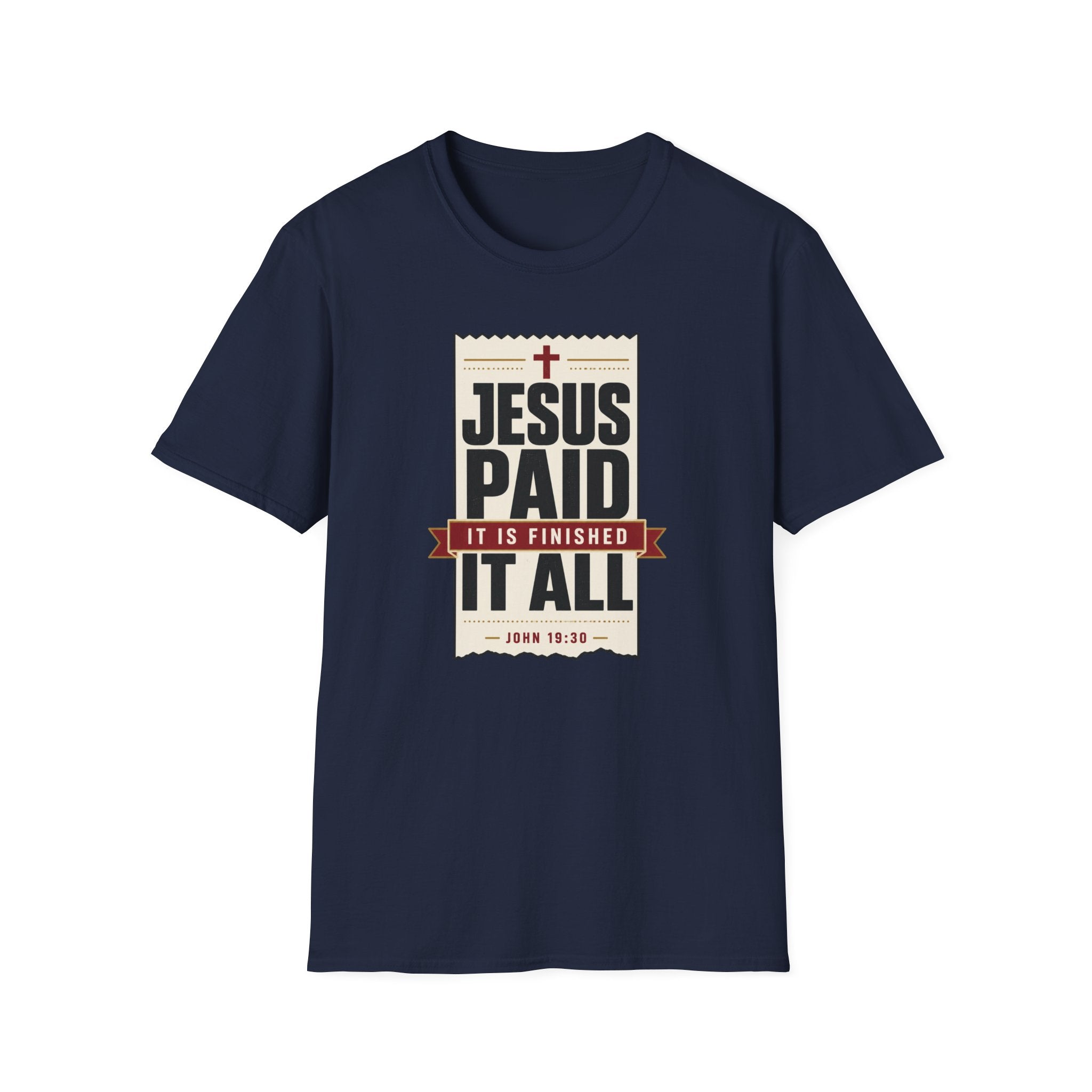 Jesus Paid It All T-Shirt