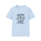 Hope Anchors The Soul T-Shirt