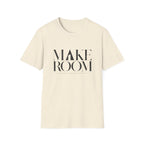 Make Room T-Shirt